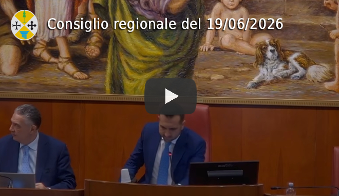 Seduta del Consiglio regionale del 19 giugno 2026