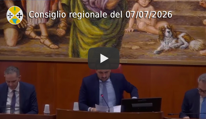 Seduta del Consiglio regionale del 7 luglio 2026